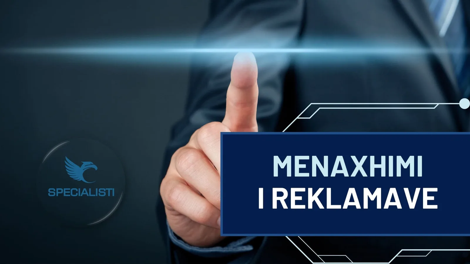 Menaxhimi i Reklamave - Çfarë është Menaxhimi i Reklamave