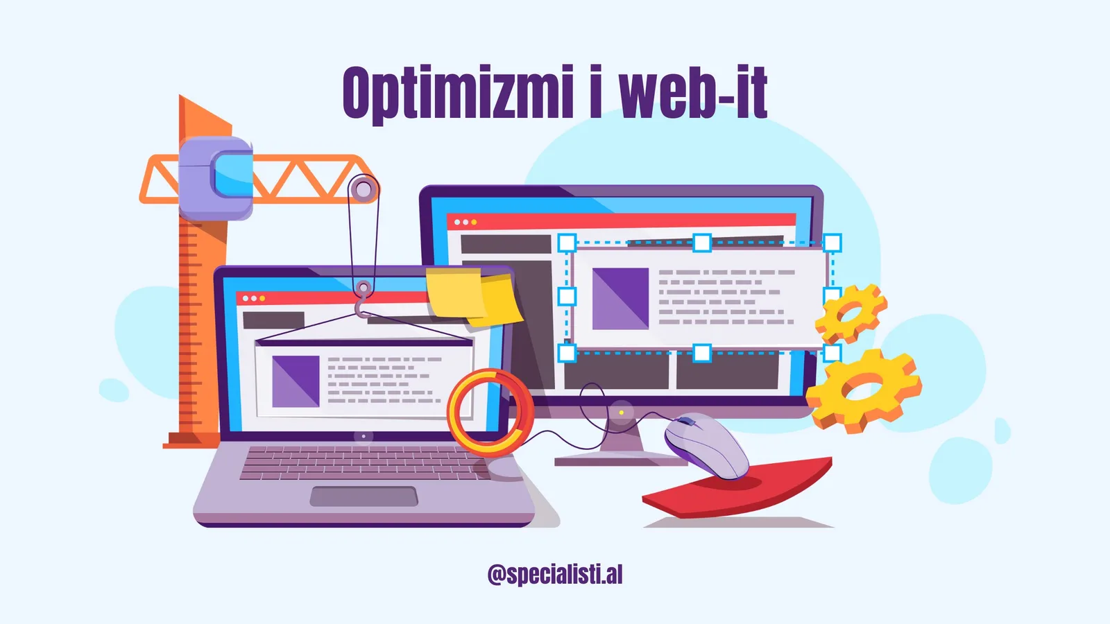 Optimizimi i web-it - Një strategji e mirë për rritur audiencën.